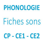 Fiches sons CP - CE1 - CE2