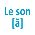 Le son "an"