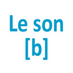 Le son "b"