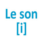 Le son "i"