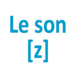 Le son "z"