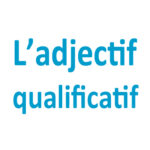 L'adjectif qualificatif CE1 - CE2