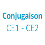 Conjugaison CE1 - CE2