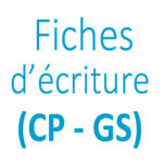 Fiches d'écriture CP - GS à imprimer en PDF