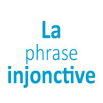 La phrase injonctive CM1 - CM2