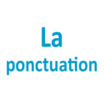 La ponctuation CM1 - CM2