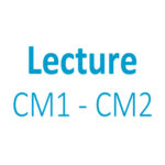 Lecture CM1 - CM2