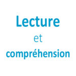 Lecture et compréhension CE1 - CE2