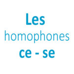 Les homophones "ce - se" CE1 - CE2 - CM1 - CM2