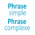 Phrase simple phrase complexe CM1 - CM2