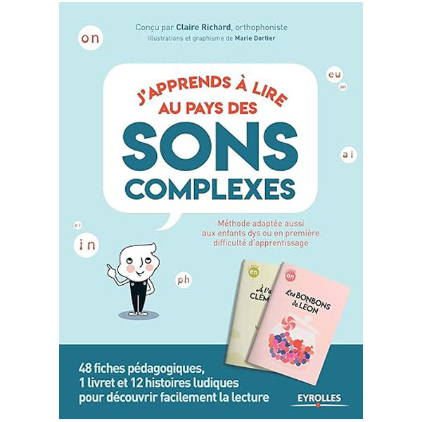 J'apprends à lire au pays des sons complexes CP