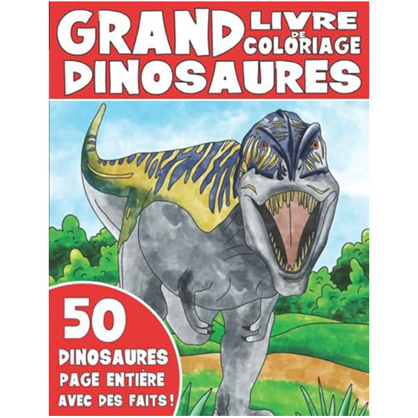 Le grand livre de coloriage sur les dinosaures