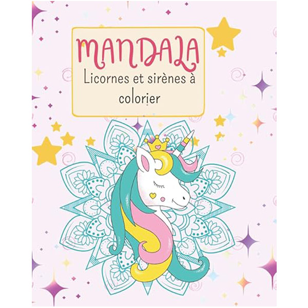 Livre coloriage licorne sirène mandala