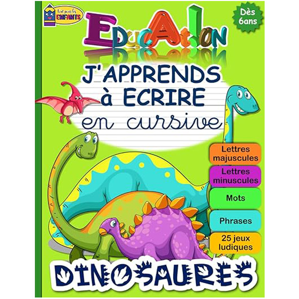 Livre j'apprends à écrire en cursive "Dinosaures" CP - GS