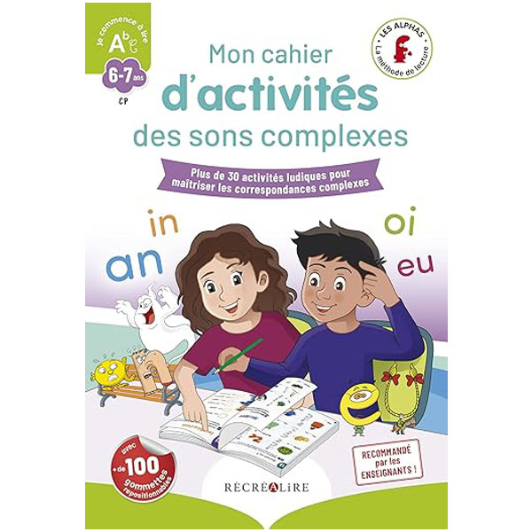 Mon cahier d'activités apprendre les sons complexes CP