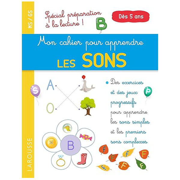 Mon cahier pour apprendre les sons en maternelle