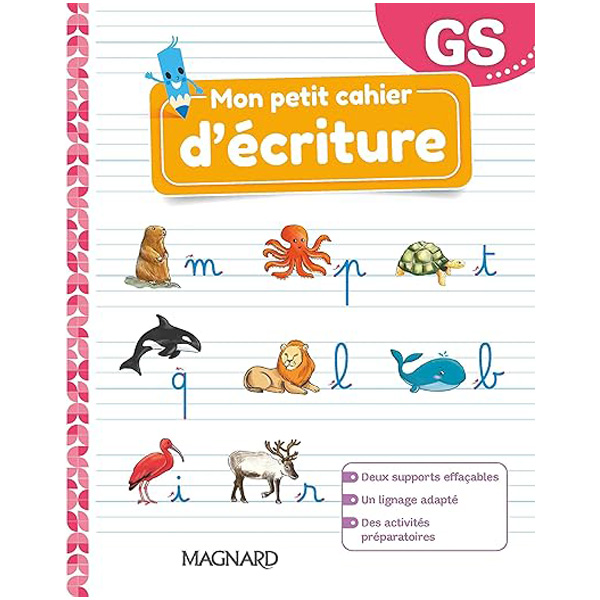 Mon petit cahier d'écriture Grande Section Maternelle GS