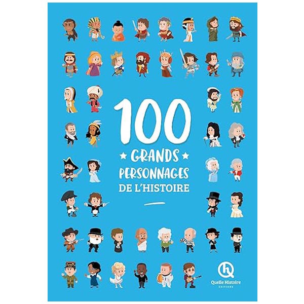 Livre 100 grands personnages de l'Histoire 8-10 ans
