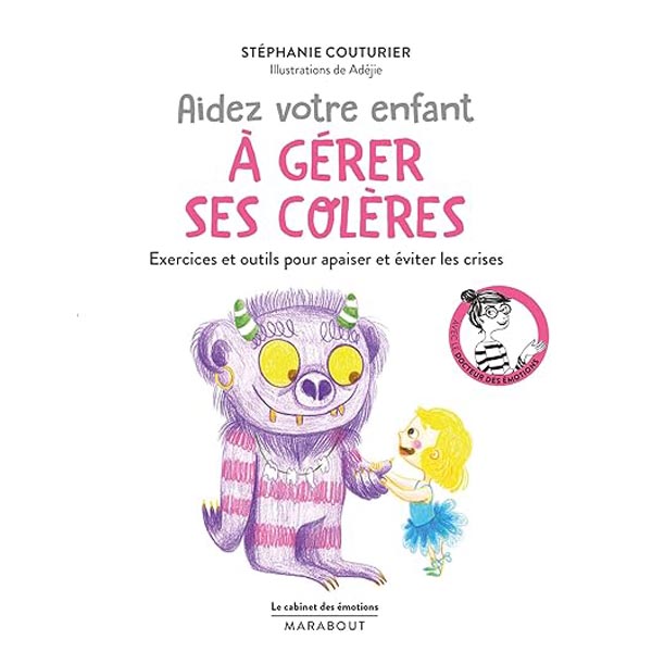 Livre aidez votre enfant à gérer ses colères