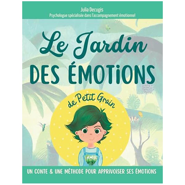 Livre le jardin des émotions de Petit Grain