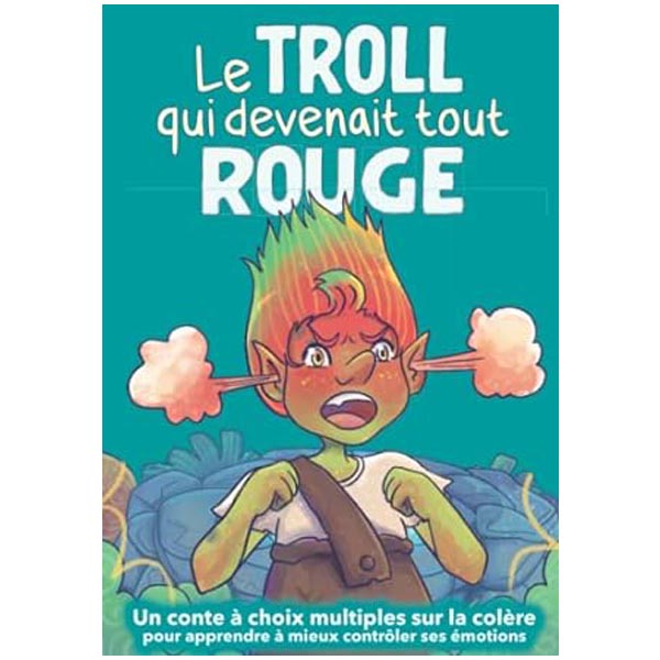 Livre le troll qui devenait tout rouge