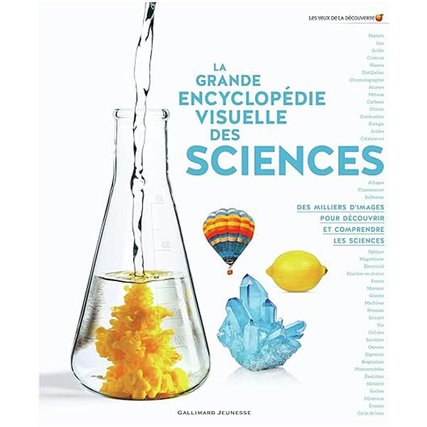 Meilleur livre sciences 9 - 10 ans la grande encyclopédie visuelle des sciences