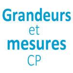 Grandeurs et mesures CP