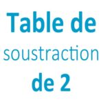 Table de soustraction de 2