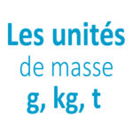 Les unités de masse CP - CE1 - CE2