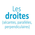 Les droites parallèles et perpendiculaires CE1 - CE2 - CM1 - CM2