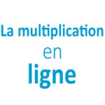 Exercices les multiplications CE1 - CE2 à imprimer en PDF | Leçons ...